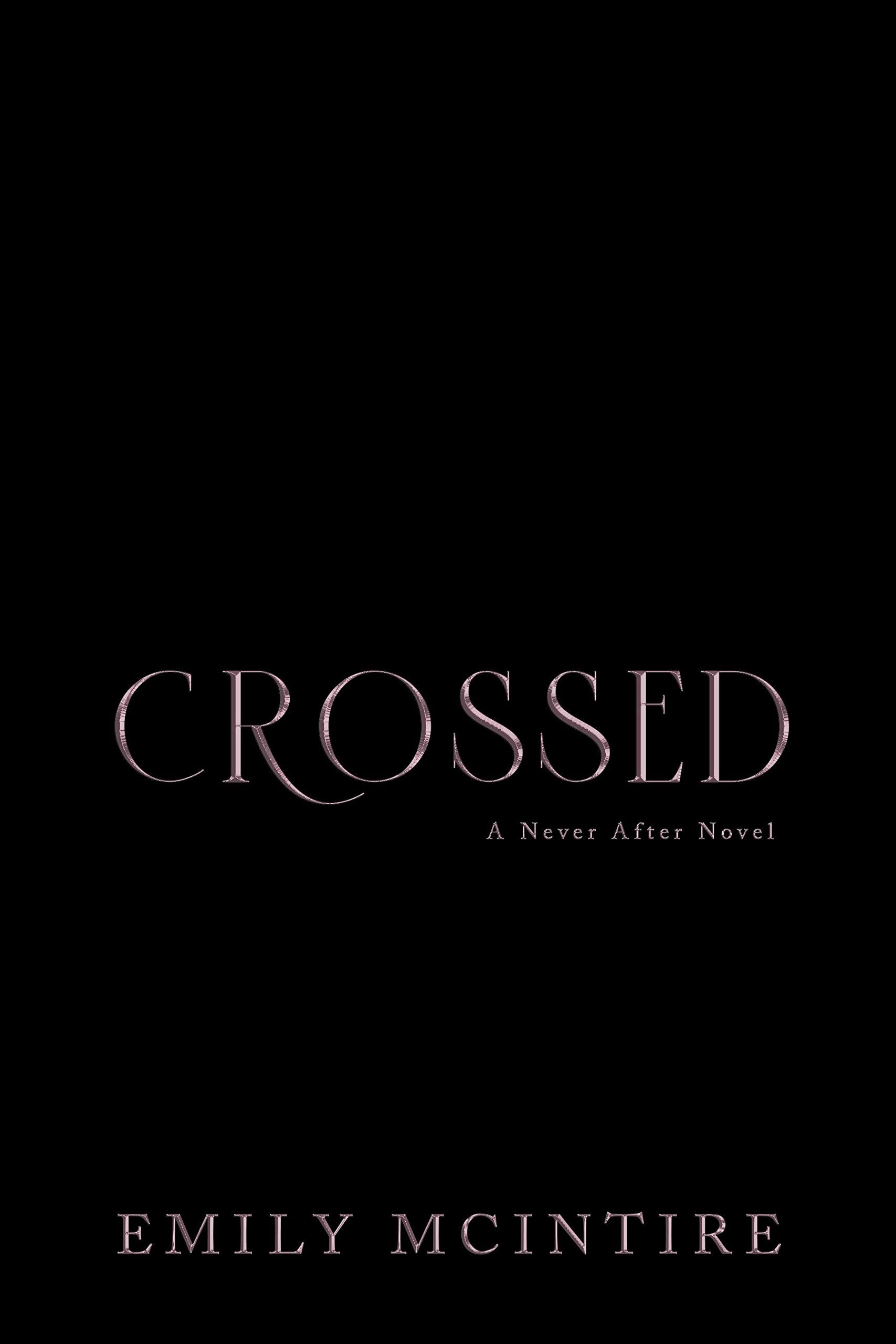 Crossed (Never After #5)