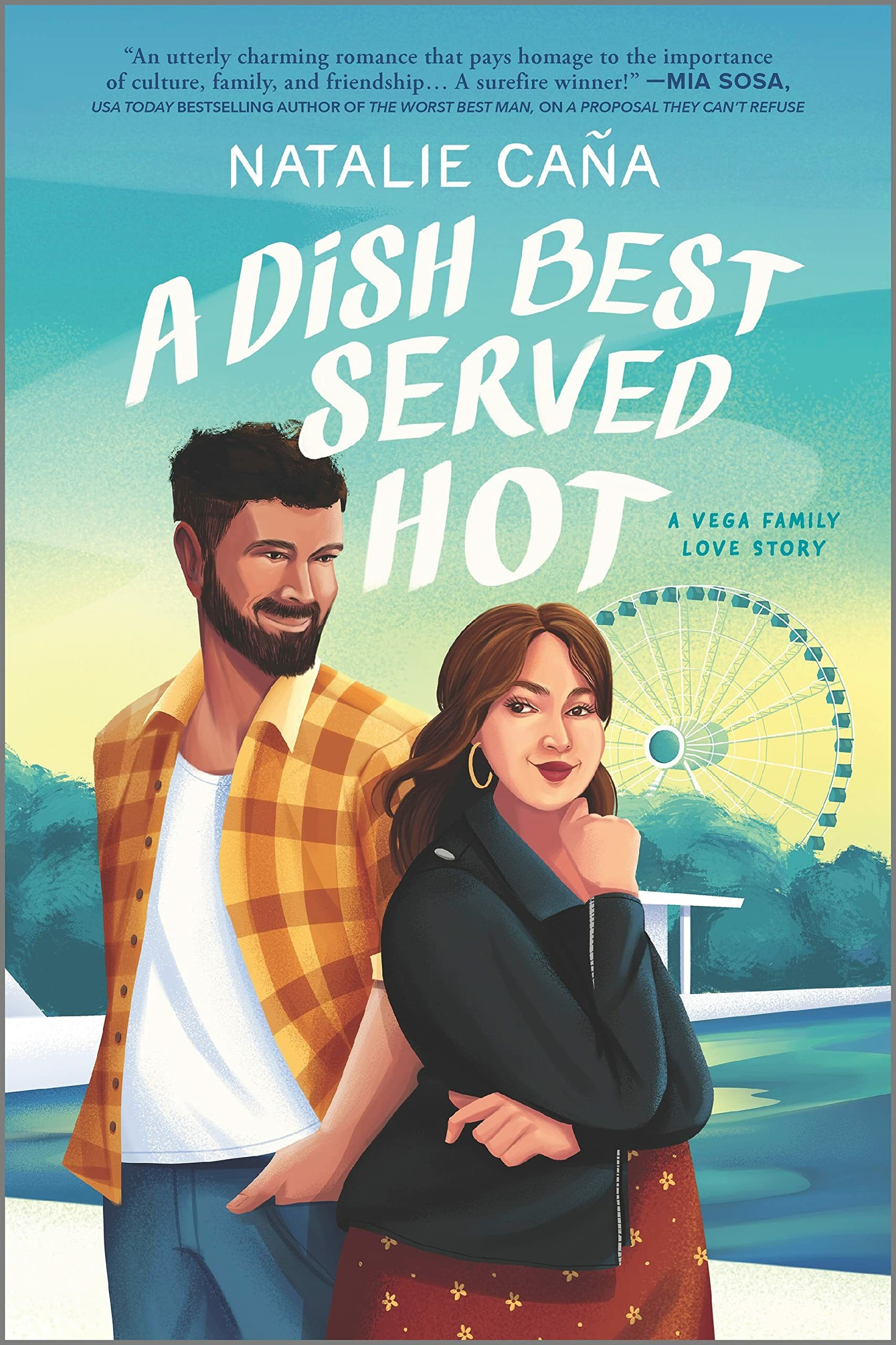 A Dish Best Served Hot (Vega Family Love Stories #2)