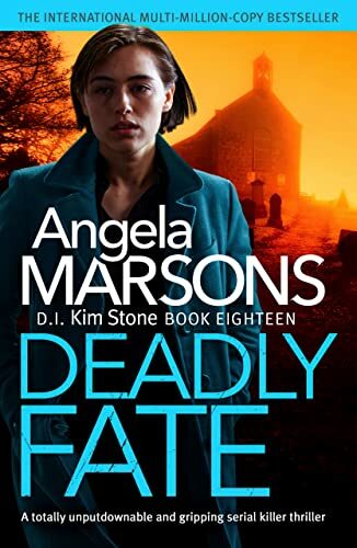 Deadly Fate (Detective Kim Stone #18)