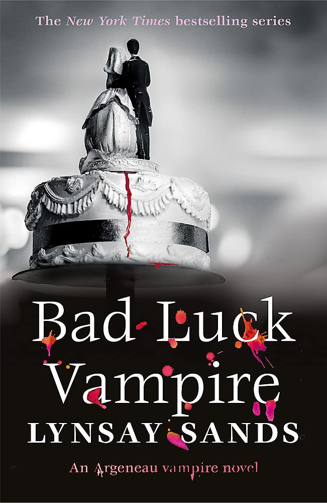 The Bad Luck Vampire (Argeneau 36) Lynsay Sands 2024 Release Check Reads