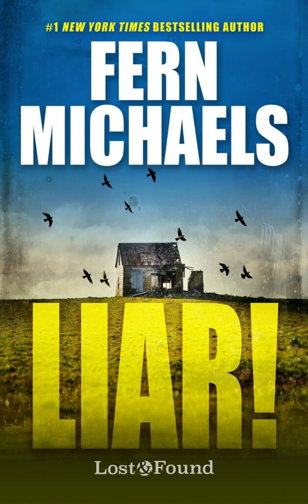 Liar! (Lost And Found 3) Fern Michaels 2024 Release Check Reads