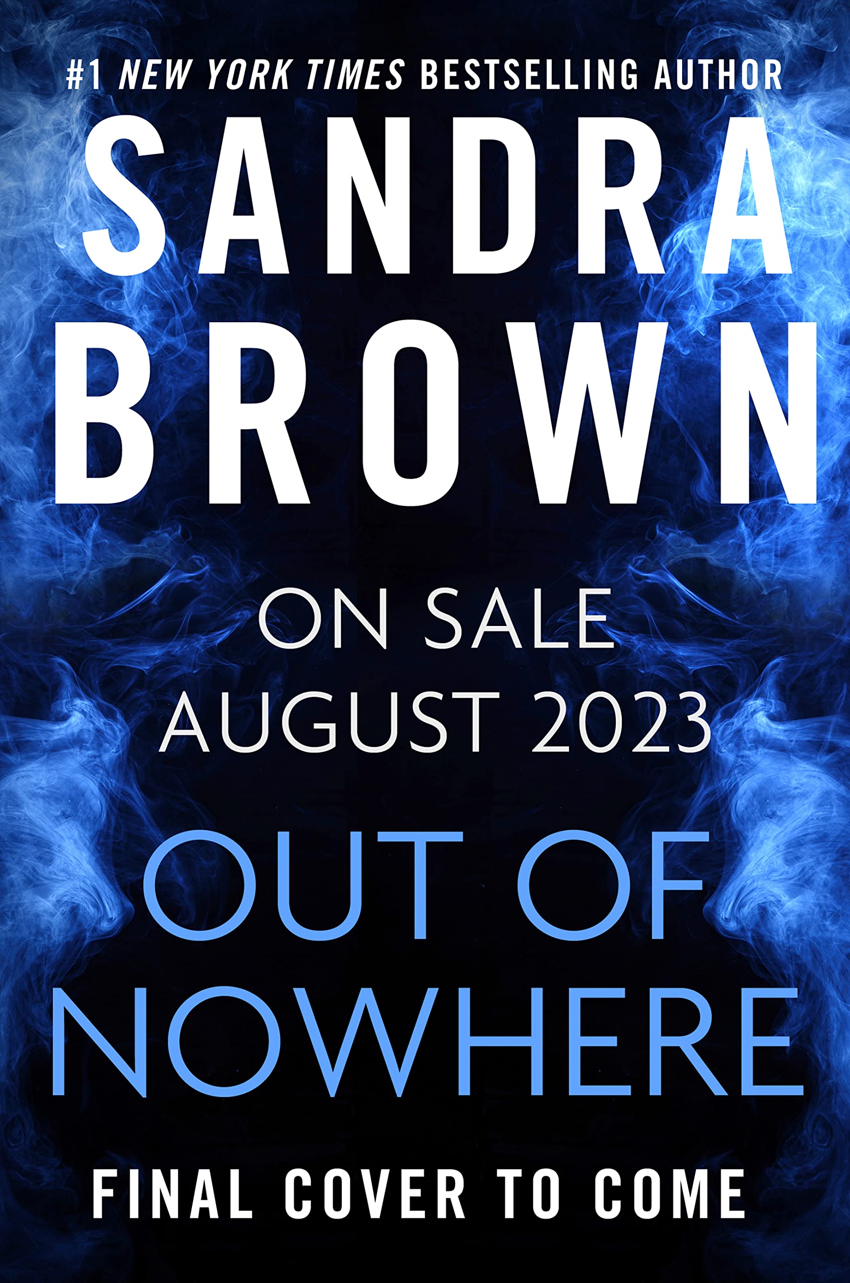 Out Of Nowhere Sandra Brown 2023/2024 Release
