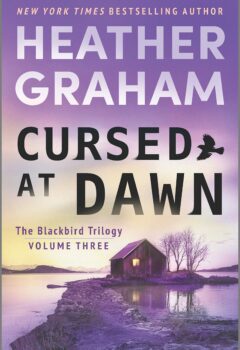 Cursed At Dawn (Blackbird Trilogy #3)