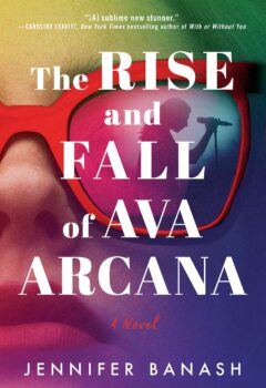 The Rise And Fall Of Ava Arcana