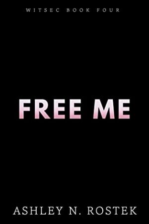 Free Me (WITSEC #4)