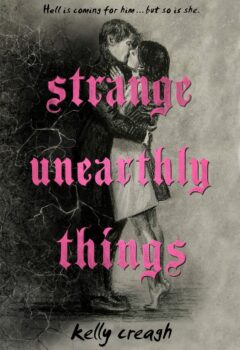 Strange Unearthly Things