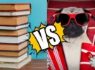 Why Books Are Better Than Movies: 10 Reasons To Prefer Reading