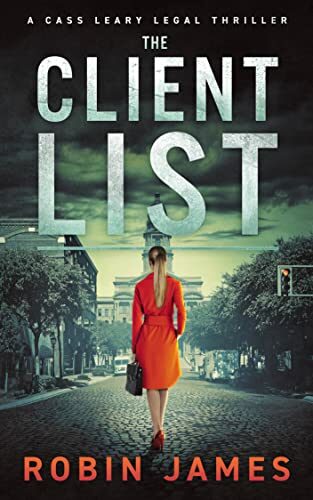 The Client List (Cass Leary Legal Thriller #12)