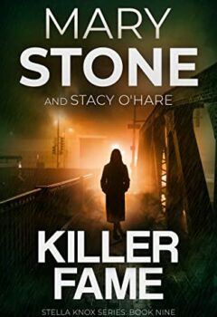 Killer Fame (Stella Knox FBI Mystery Series #9)