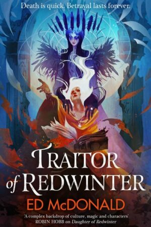 Traitor Of Redwinter (The Redwinter Chronicles #2)