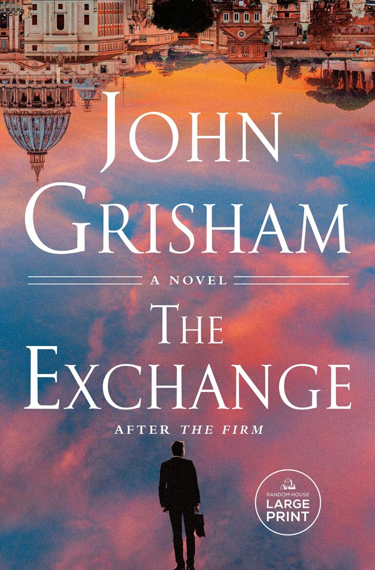 The Exchange After The Firm (The Firm 2) John Grisham 2023/2024