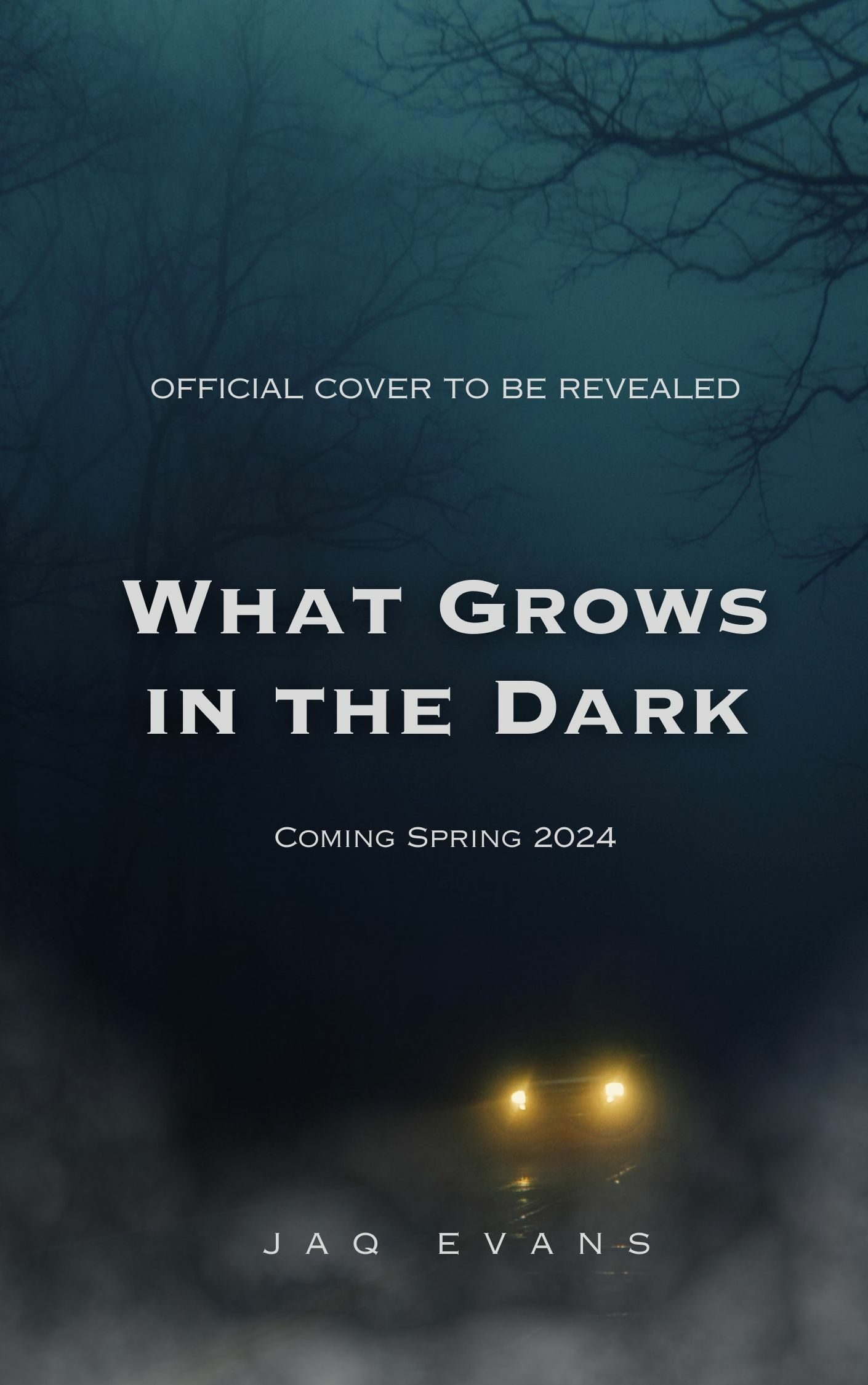 What Grows In The Dark
