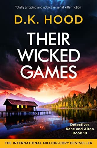 Their Wicked Games (Detectives Kane And Alton #19)