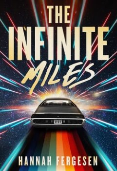 The Infinite Miles
