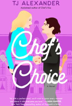 Chef's Choice (Chef's Kiss #2)