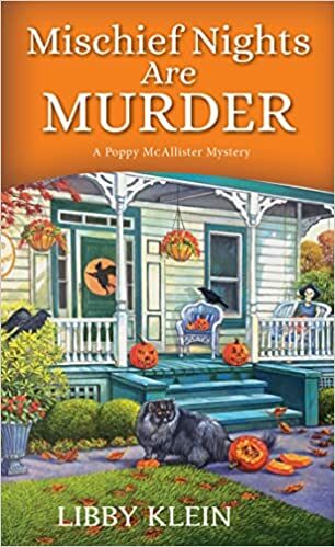A Poppy McAllister Mystery #8 Mischief Nights are Murder