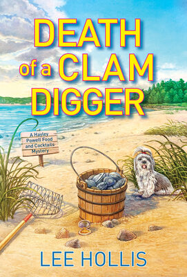 Death Of A Clam Digger (Hayley Powell Food And Cocktails Mystery #16)