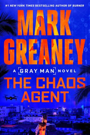 The Chaos Agent (Gray Man #13)