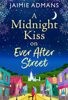 A Midnight Kiss On Ever After Street