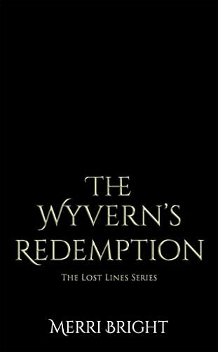 The Wyvern's Redemption (The Lost Lines #6)