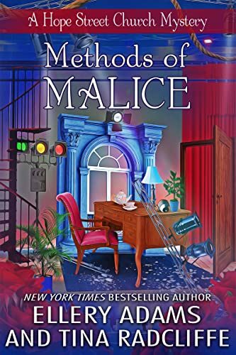 Methods Of Malice (Hope Street Church Mysteries #7)