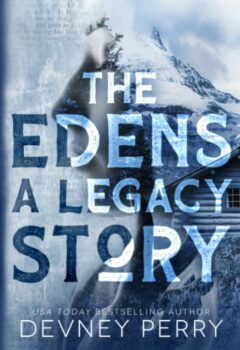 The Edens: A Legacy Short Story
