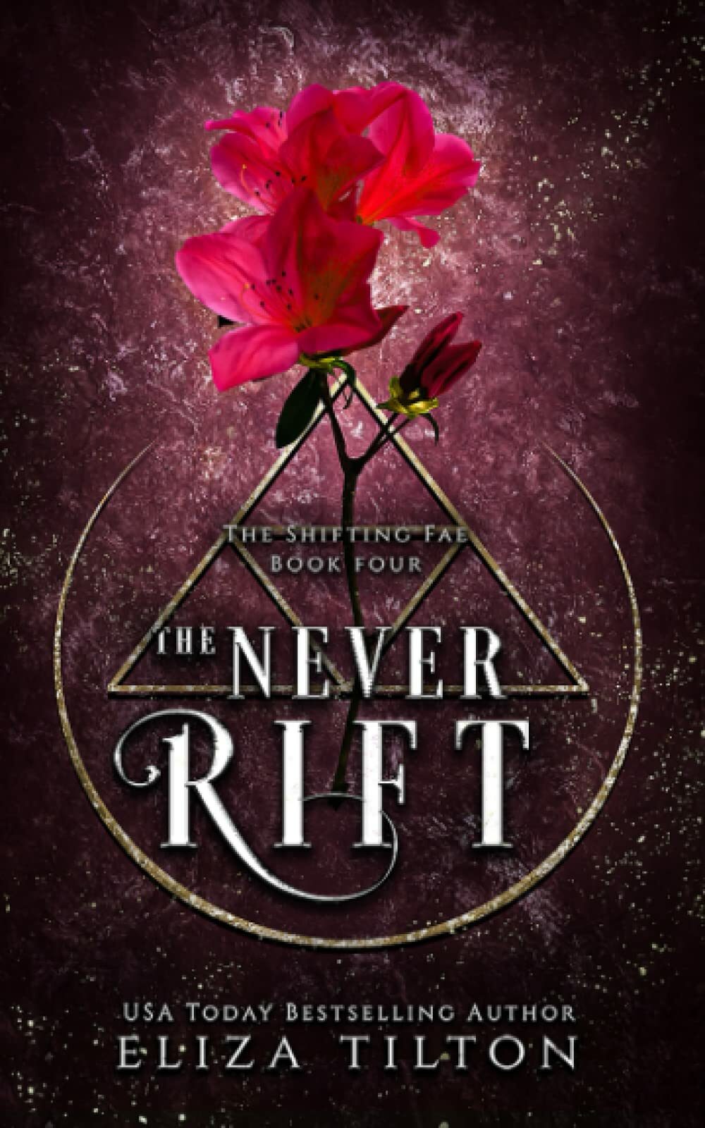 The Never Rift (The Shifting Fae #4)
