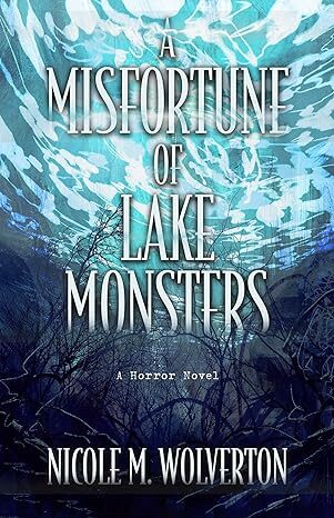 A Misfortune Of Lake Monsters