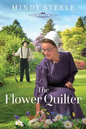The Flower Quilter (The Heart Of The Amish #1)