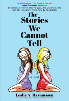 The Stories We Cannot Tell