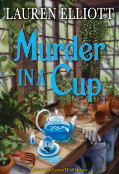 Murder In A Cup A (Crystals & CuriosiTEAS Mystery #2