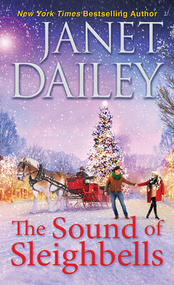 The Sound Of Sleighbells (The Christmas Tree Ranch #6)