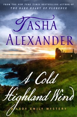 A Cold Highland Wind (Lady Emily Ashton Mysteries #17)