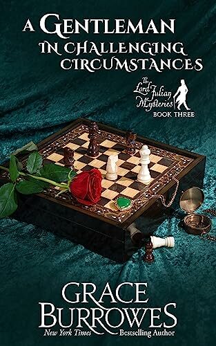 A Gentleman In Challenging Circumstances (The Lord Julian Mysteries #3)