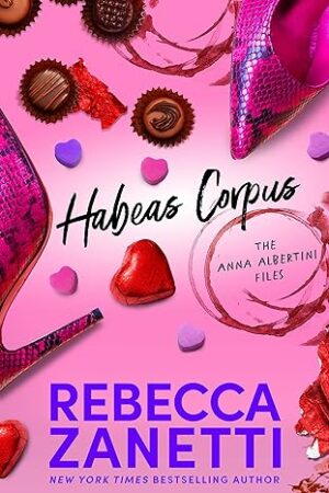 Habeas Corpus (The Anna Albertini Files #6)