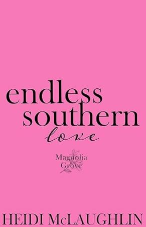Endless Southern Love (Magnolia Grove #8)