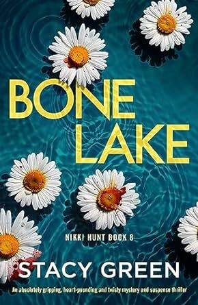 Bone Lake (Nikki Hunt #8)
