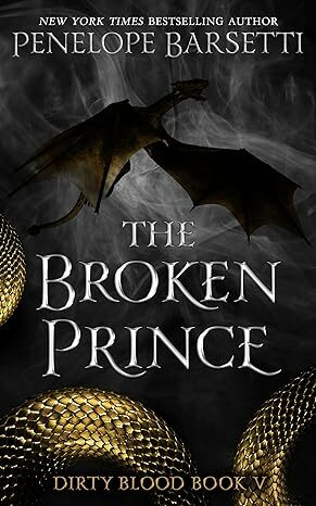 The Broken Prince (Dirty Blood #5)