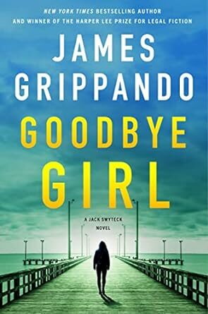 Goodbye Girl (Jack Swyteck #18)
