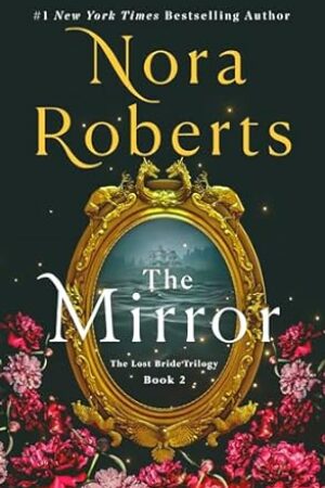 The Mirror (The Lost Bride Trilogy #2)