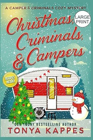 Christmas, Criminals, and Campers