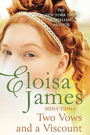 Two Vows And A Viscount (The Seduction #2)