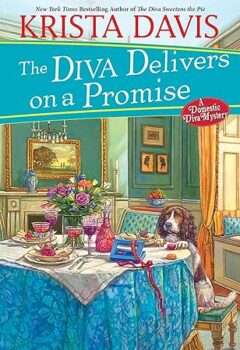 The Diva Delivers On A Promise (Domestic Diva Mystery #16)