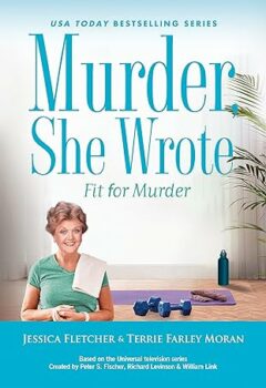 Fit For Murder (Murder, She Wrote #57)