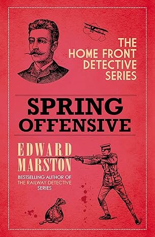 Spring Offensive (Home Front Detective #11)
