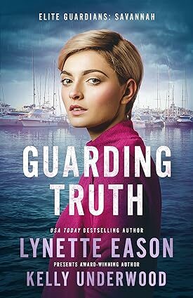 Guarding Truth (Elite Guardians: Savannah #3)