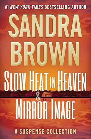 Slow Heat In Heaven & Mirror Image