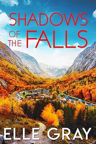 Shadows Of The Falls (Sweetwater Falls Mystery #5)