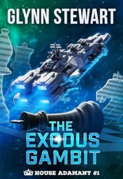 The Exodus Gambit (House Adamant #1)