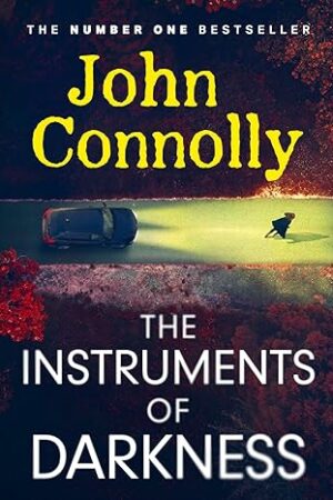 The Instruments Of Darkness (Charlie Parker #21)